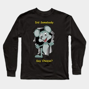 Mouse looking for cheese Long Sleeve T-Shirt